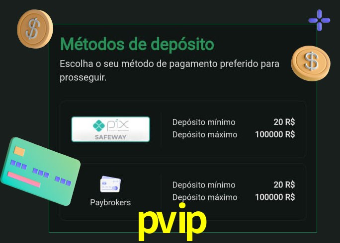 O cassino pvip oferece uma grande variedade de métodos de pagamento