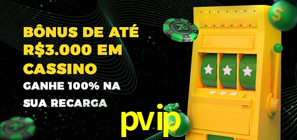 pvip melhor bônus de depósito