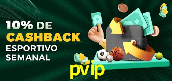 10% de bônus de cashback na pvip